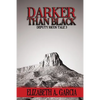 Darker Than Black: Deputy Ricos Tale 3 - Paperback