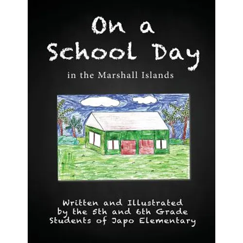 On a School Day in the Marshall Islands - Paperback