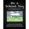 On a School Day in the Marshall Islands - Paperback