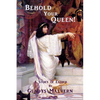 Behold Your Queen!: A Story of Esther - Paperback