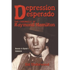 Depression Desperado - Paperback
