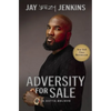 Adversity for Sale: Ya Gotta Believe - Hardcover