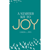 A Starter Kit to Joy - Paperback