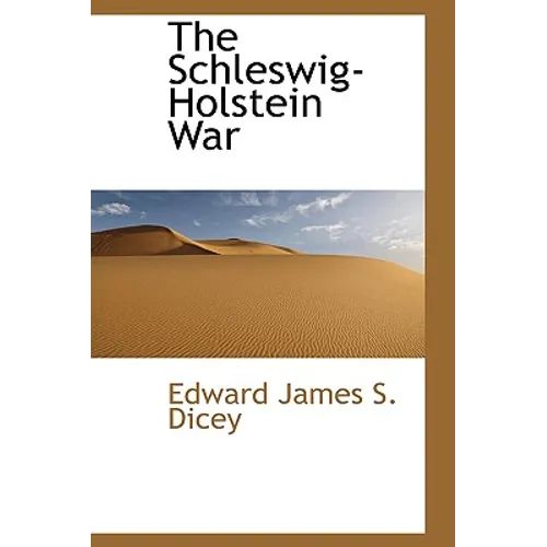 The Schleswig-Holstein War - Paperback