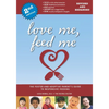 Love Me, Feed Me: The Foster and Adoptive Parent's Guide to Responsive Feeding - Paperback