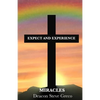 Expect and Experience Miracles - Paperback