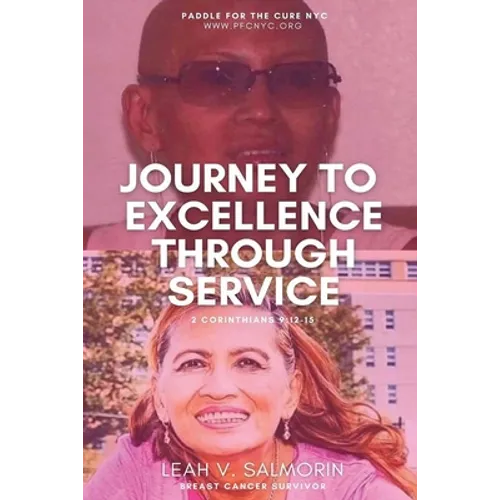 Journey to Excellence Through Service - Paperback