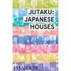 Jutaku: Japanese Houses - Hardcover