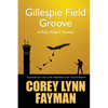 Gillespie Field Groove - Paperback