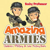 Amazing Armies Children's Military & War History Books - Paperback