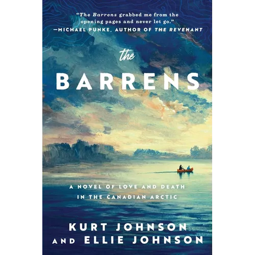 The Barrens: A Novel of Love and Death in the Canadian Arctic - Hardcover