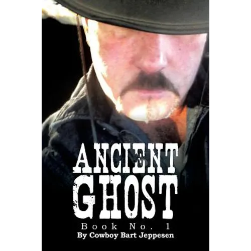 Ancient Ghost: Book No. 1 - Paperback