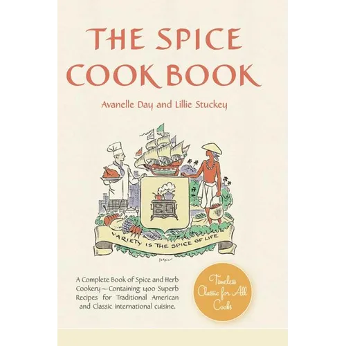 The Spice Cookbook - Hardcover