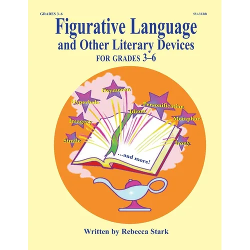 Figurative Language and Other Literary Devices: Grades 3-6 - Paperback