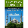 Easy Peasy Turkish! Your Turkish Phrase Book To Go! - Paperback