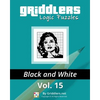 Griddlers Logic Puzzles: Black and White - Paperback