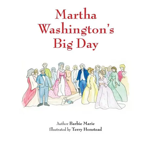 Martha Washington's Big Day - Paperback