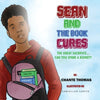 Sean and the Book Cures The Great Sacrifice Can you Spare a Kidney?Paperback - Paperback