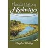 Florida History from the Highways - Paperback