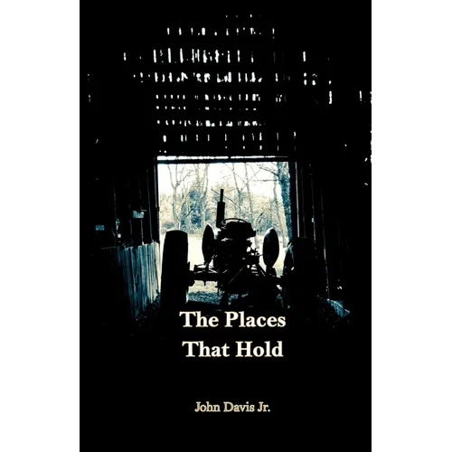 The Places That Hold - Paperback