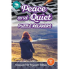 Peace and Quiet Puzzle Relaxers Vol 1: Crossword For Beginners Edition - Paperback