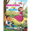 Seraphina and Mambo: The Story of How They Got Their Pets - Paperback