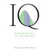 IQ: A Smart History of a Failed Idea - Paperback