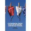 Covidology: Sharing Life Lessons from Behind the Mask - Paperback