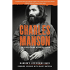Charles Manson: Conversations with a Killer: Manson's Life Behind Bars - Paperback