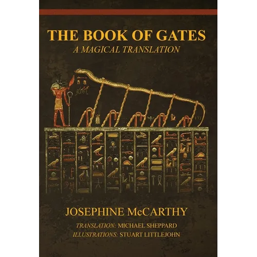 The Book of Gates: A Magical Translation - Hardcover