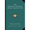 The Shrine of Wisdom Spring Equinox 1924 - Paperback