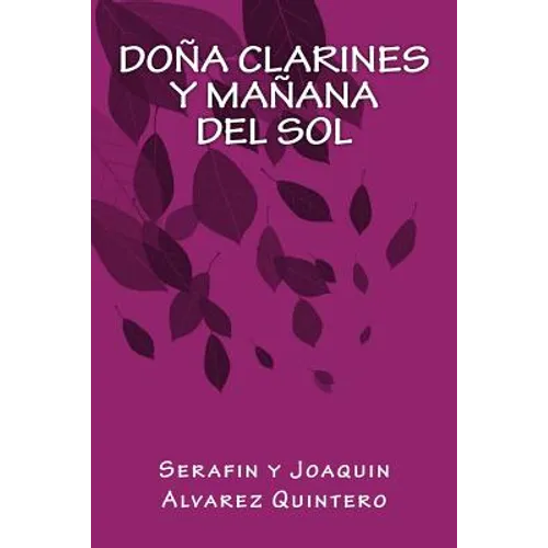 Doña Clarines y Mañana del Sol - Paperback