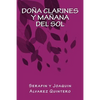 Doña Clarines y Mañana del Sol - Paperback