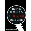 How To Identify A Cheater Rule Book - Paperback