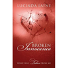 Broken Innocence: What Was Taken From Me - Paperback