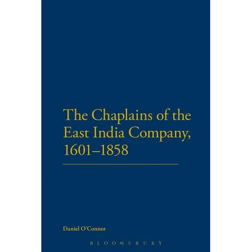 The Chaplains of the East India Company, 1601-1858 - Paperback