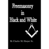 Freemasonry in Black and White - Paperback