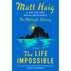 The Life Impossible - Hardcover