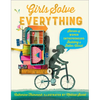 Girls Solve Everything: Stories of Women Entrepreneurs Building a Better World - Hardcover