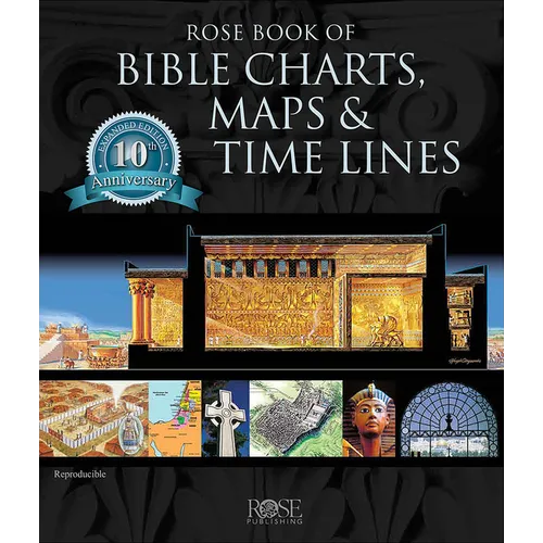Rose Book of Bible Charts, Maps and Time Lines - Hardcover