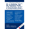 A Practical Guide to Rabbinic Counseling: A Jewish Lights Classic Reprint - Paperback