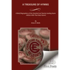 A Treasure of Hymns: Brief Biographies of One Hundred and Twenty Leading Hymn - Writers with Their Best Hymns - Paperback