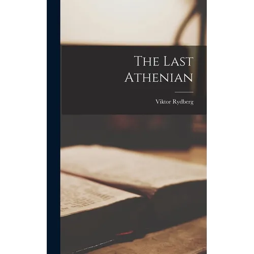 The Last Athenian - Hardcover
