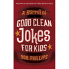 A Barrel of Good Clean Jokes for Kids - Mass Market Paperbound
