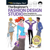 Beginner's Fashion Design Studio: Easy Templates for Drawing Fashion Favorites - Learn How to Create Your Own Designs Step by Step for Kids and Adults - Paperback