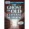 The Ghost of Old Central School: A Spooky Interactive Mystery for Kids Ages 9-13 - Paperback