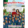 Bringing Back History: An Untold Story of the 'Mexican Repatriation' - Hardcover