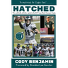 Hatched: The Unofficially Definitive Guide to the 2017 Super Bowl Champion Eagles - Paperback