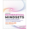 Mathematical Mindsets: Unleashing Students' Potential Through Creative Mathematics, Inspiring Messages and Innovative Teaching - Paperback