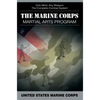 The Marine Corps Martial Arts Program: The Complete Combat System - Hardcover